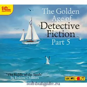 Аудиокнига The Golden Age of Detective Fiction. Part 5 (Erskine Childers) на soft-buhgalte.ru
